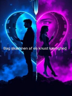 cover image of Bag skærmen af en knust kærlighed